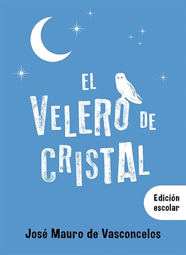 EL VELERO DE CRISTAL