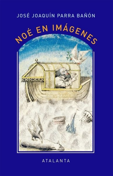 NOÉ EN IMÁGENES
