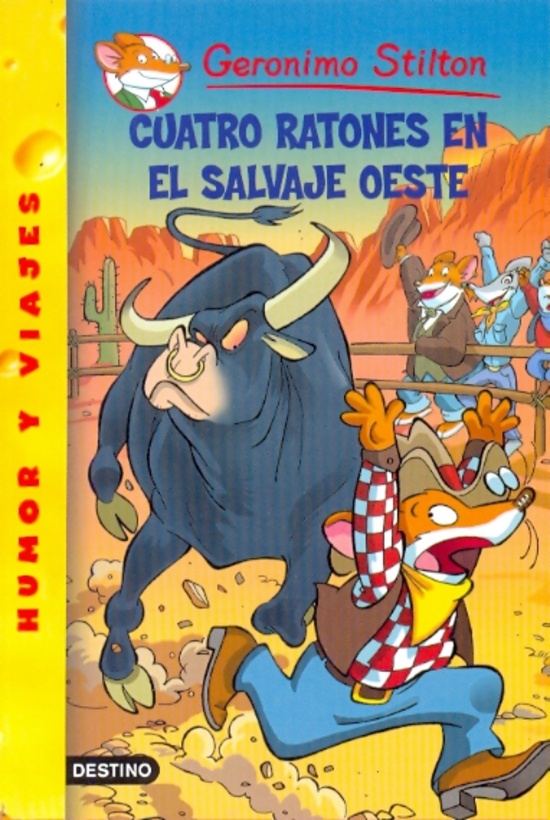 STILTON 27- CUATRO RATONES EN EL SALVAJE OESTE
