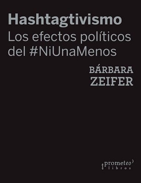 HASHTAGTIVISMO. LOS EFECTOS POLITICOS DE