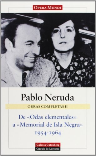 DE ODAS ELEMENTALES A MEMORIAL DE ISLA. OBRAS COMPLETAS II
