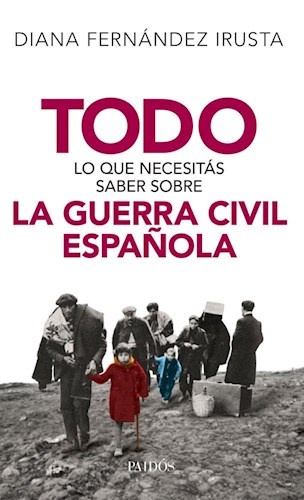 TODO LO QUE NECESITAS SABER SOBRE LA GUERRA CIVIL