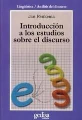 INTRODUCCIÓN A LOS ESTUDIOS SOBRE EL DISCURSO
