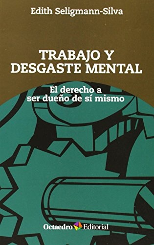 TRABAJO Y DESGASTE MENTAL
