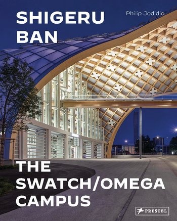 SHIGERU BAN. THE SWATCH/OMEGA CAMPUS