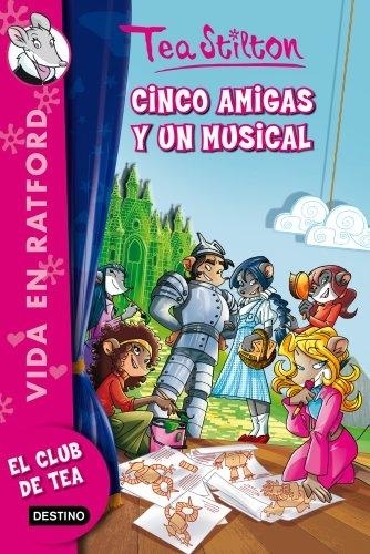 TEA VIDA EN RATFORD 6. CINCO AMIGAS Y UN MUSICAL