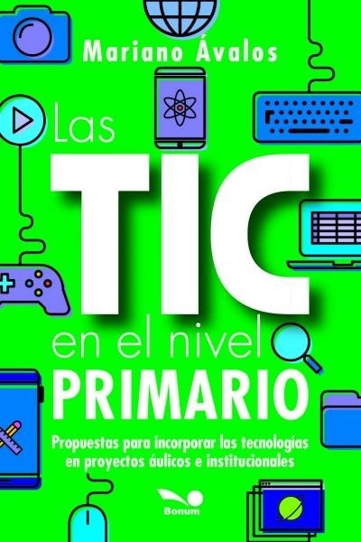 LAS TIC EN EL NIVEL PRIMARIO
