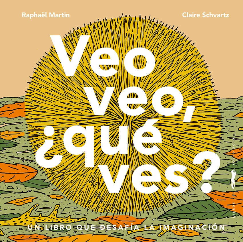 VEO, VEO, ¿QUÉ VES?