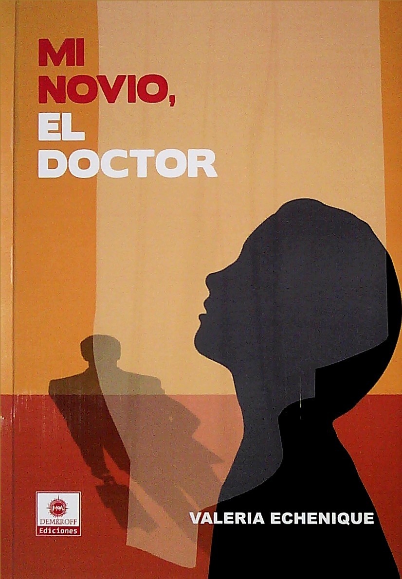 MI NOVIO, EL DOCTOR
