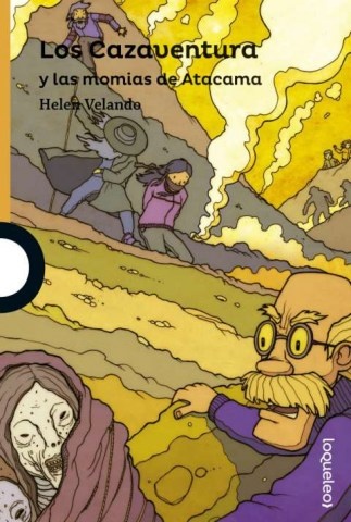LOS CAZAVENTURA Y LAS MOMIAS DE ATACAMA