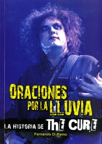 ORACIONES POR LA LLUVIA (HIST THE CURE)
