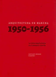 ARQUITECTURA EN MARCHA 1950-1956