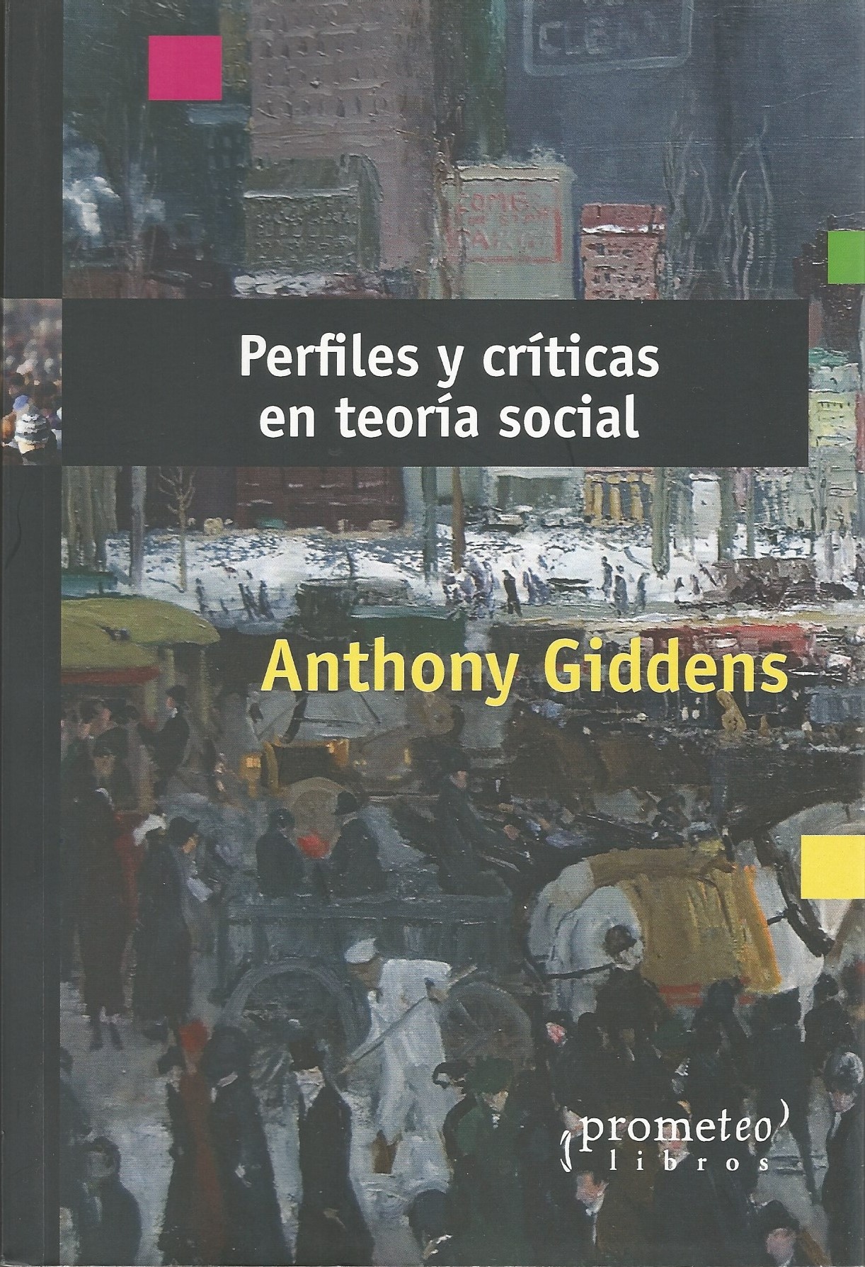 PERFILES Y CRÍTICAS EN TEORÍA SOCIAL