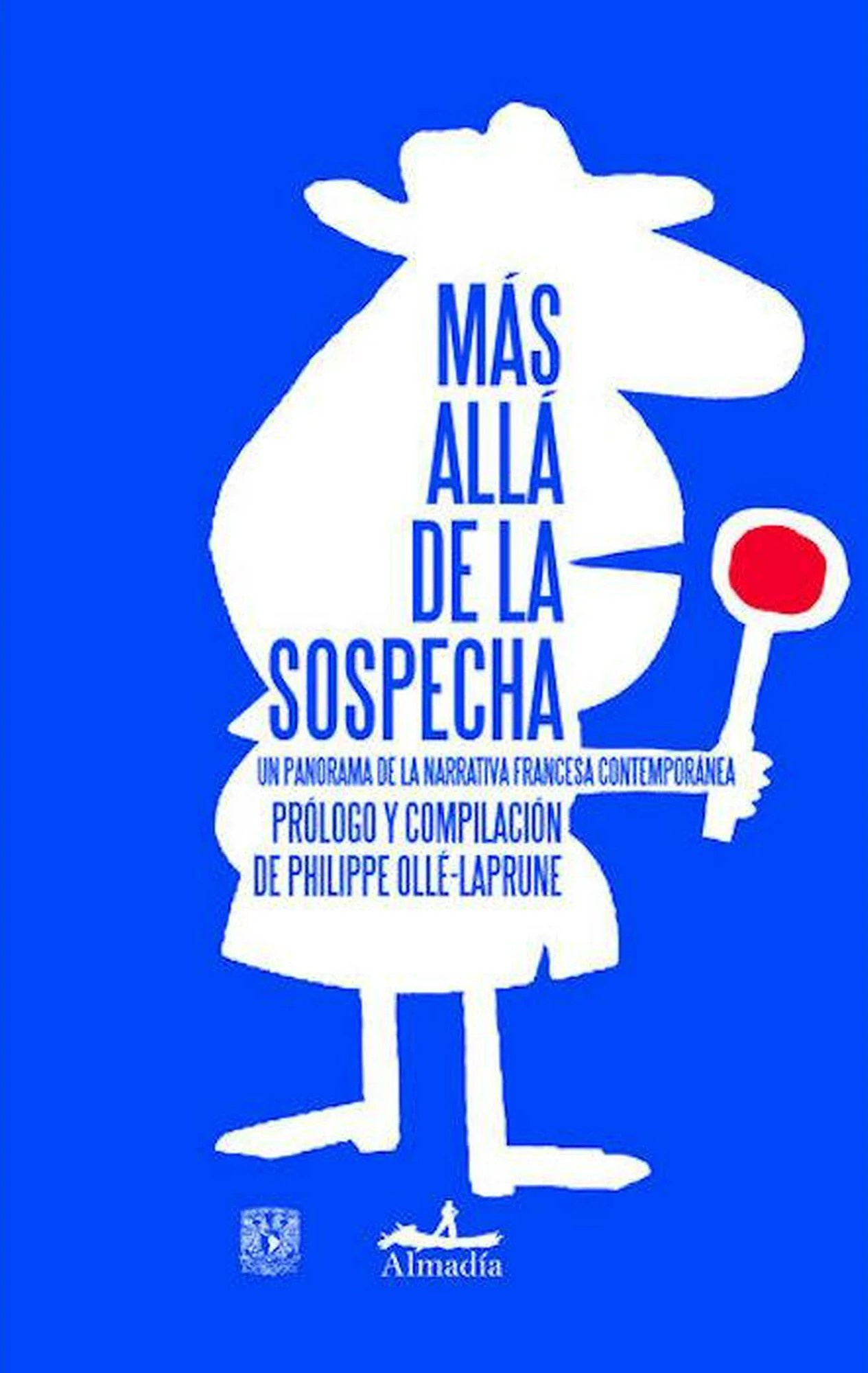 MÁS ALLÁ DE LA SOSPECHA