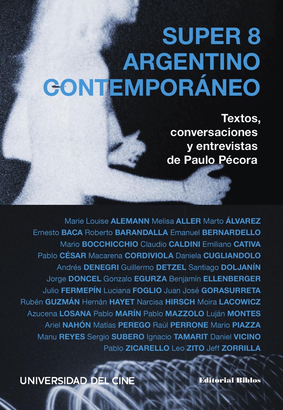 SUPER 8 ARGENTINO CONTEMPORÁNEO