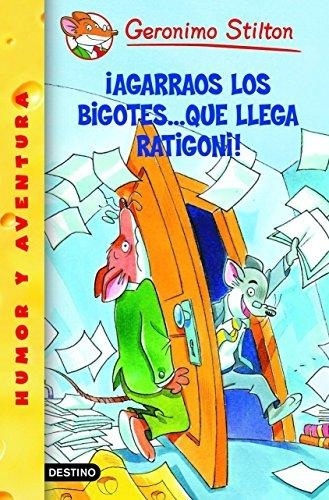 ¡AGARRENSE LOS BIGOTES...QUE LLEGA RATIGONI!