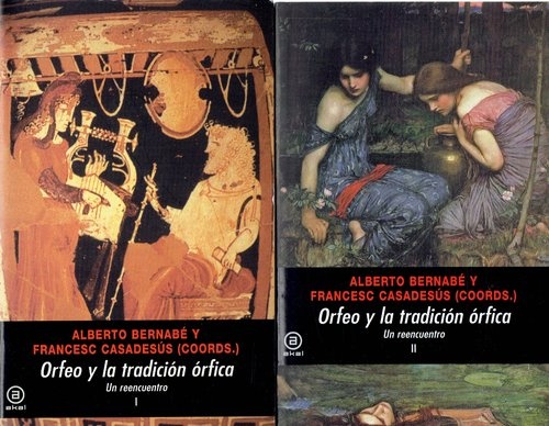 ORFEO Y LA TRADICIÓN ÓRFICA (2 VOLS)