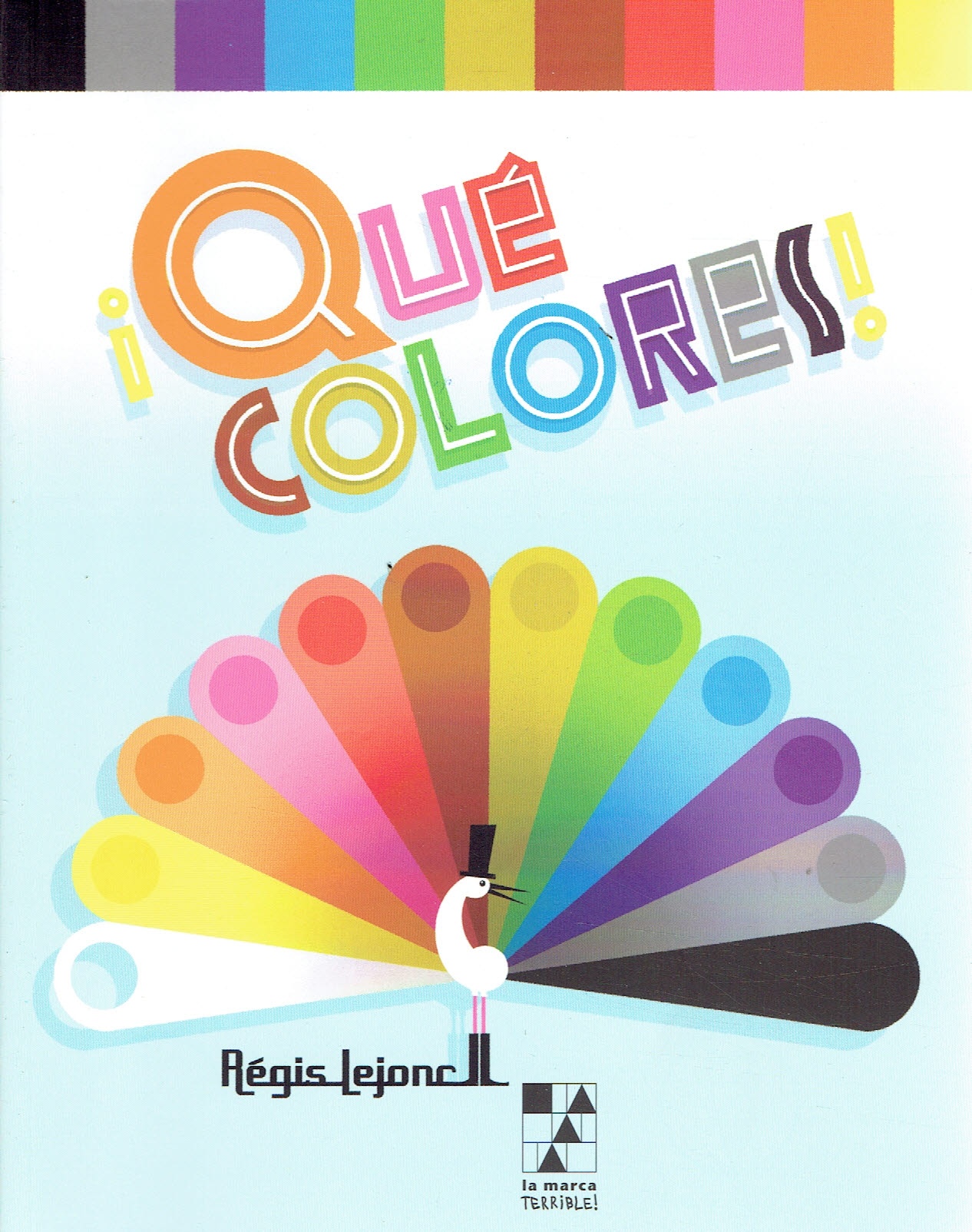 ¡QUÉ COLORES!