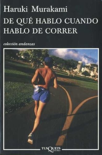 DE QUÉ HABLO CUANDO HABLO DE CORRER