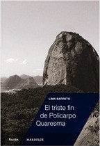 EL TRISTE FIN DE POLICARPO QUARESMA