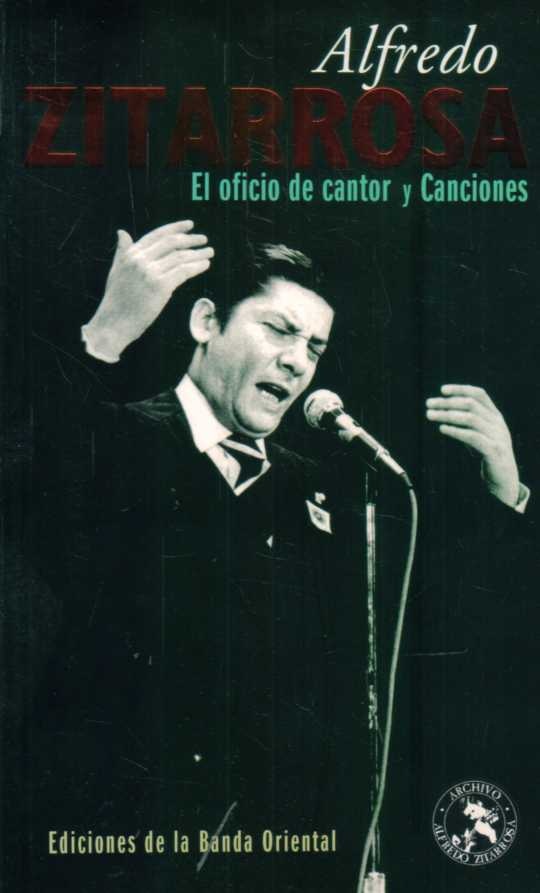 ALFREDO ZITARROSA 1 - OFICIO DE CANTOR Y CANCIONES