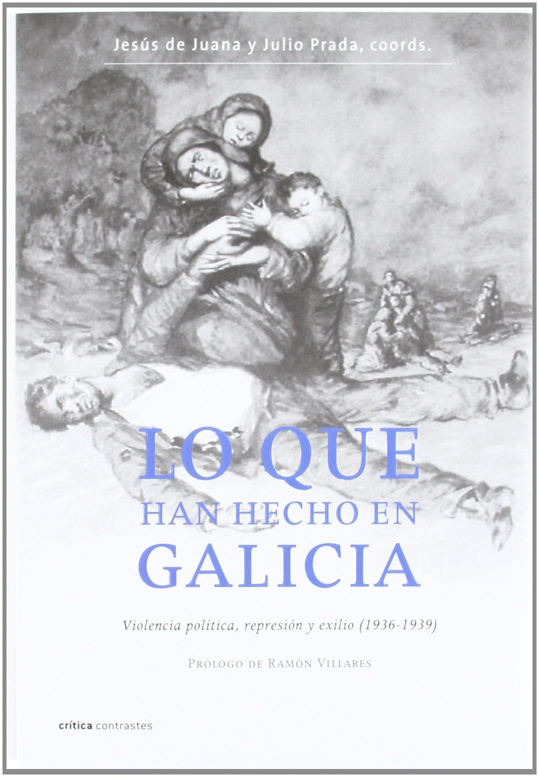 QUE HAN HECHO EN GALICIA, LO