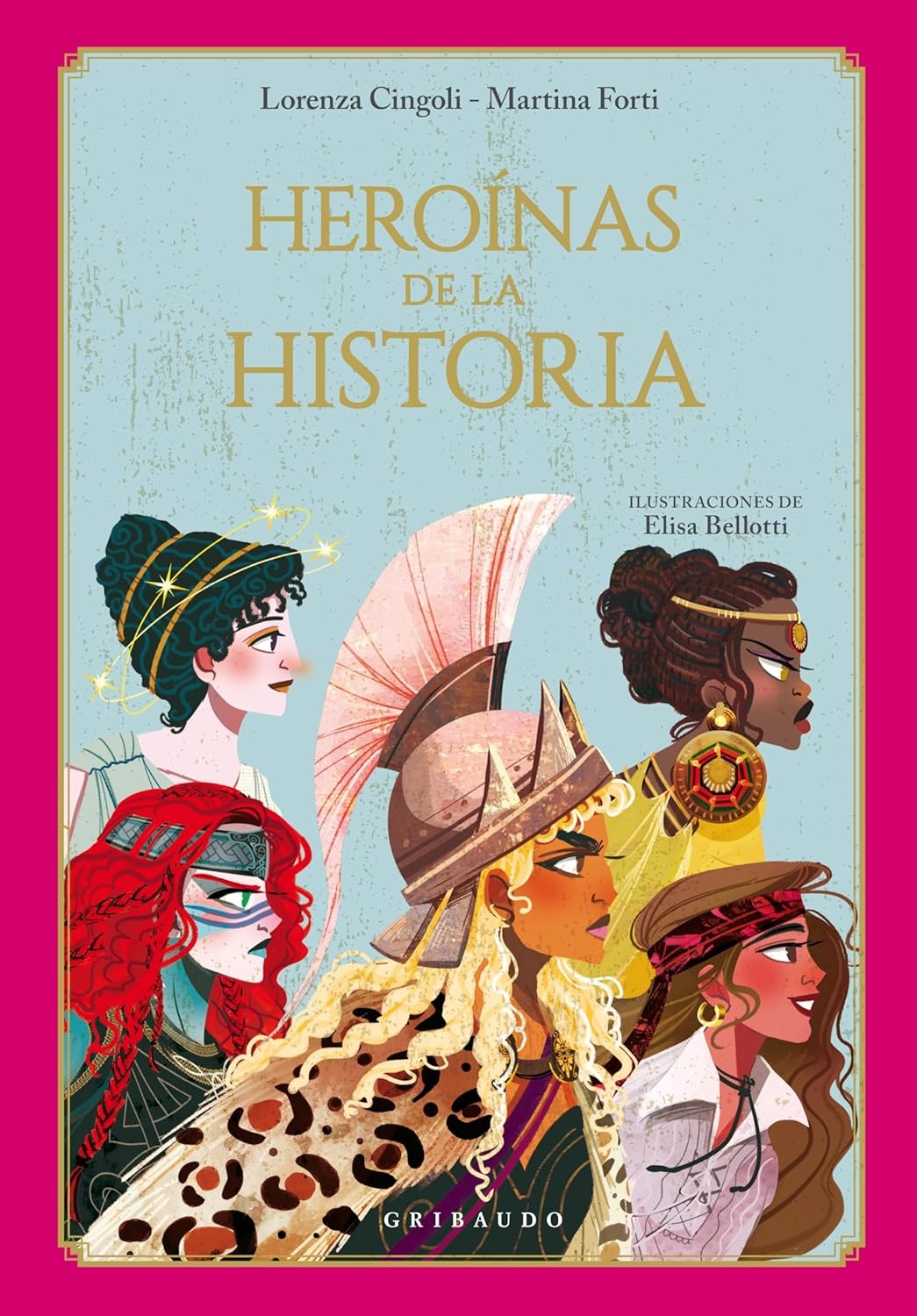 HEROÍNAS DE LA HISTORIA