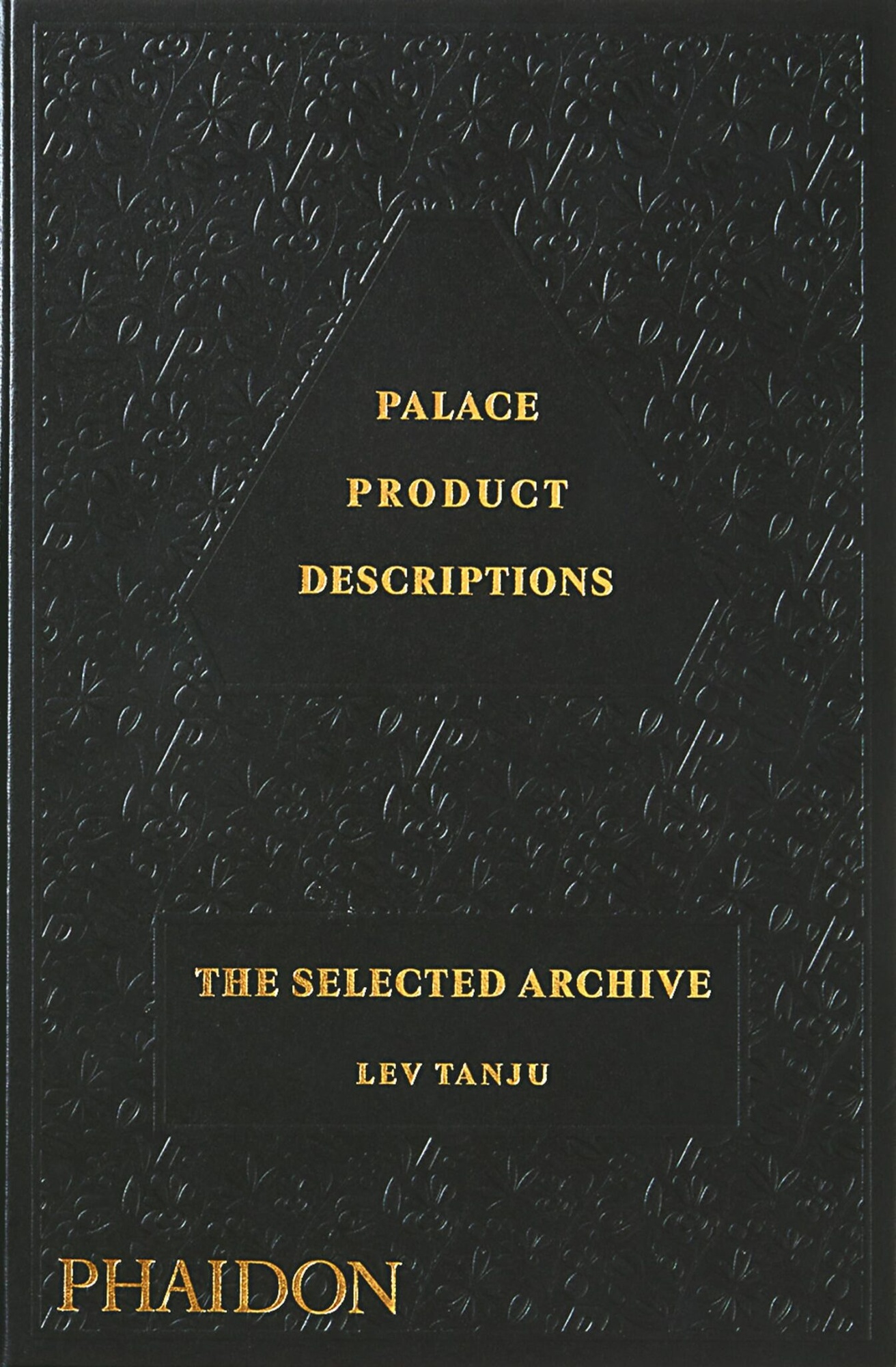 PALACE PRODUCT DESCRIPTIONS. THE SELECTED ARCHIVE