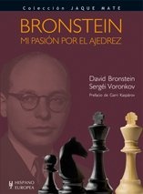 BRONSTEIN MI PASIÓN POR EL AJEDREZ