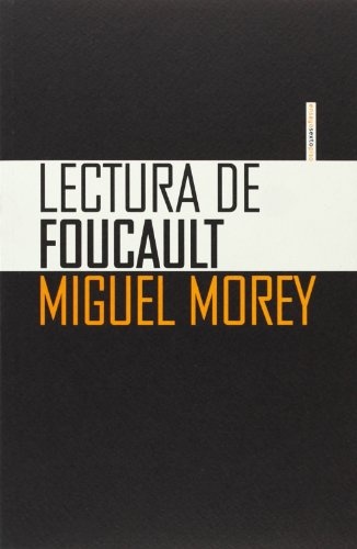 LECTURA DE FOUCAULT