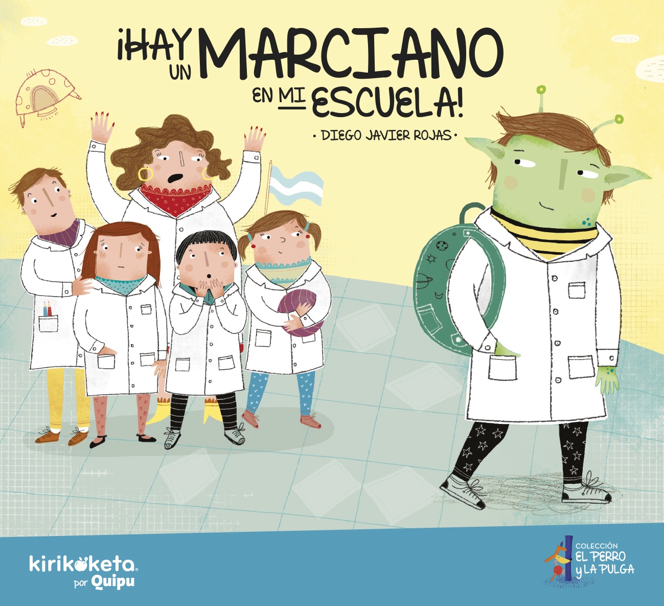 ¡HAY UN MARCIANO EN MI ESCUELA!