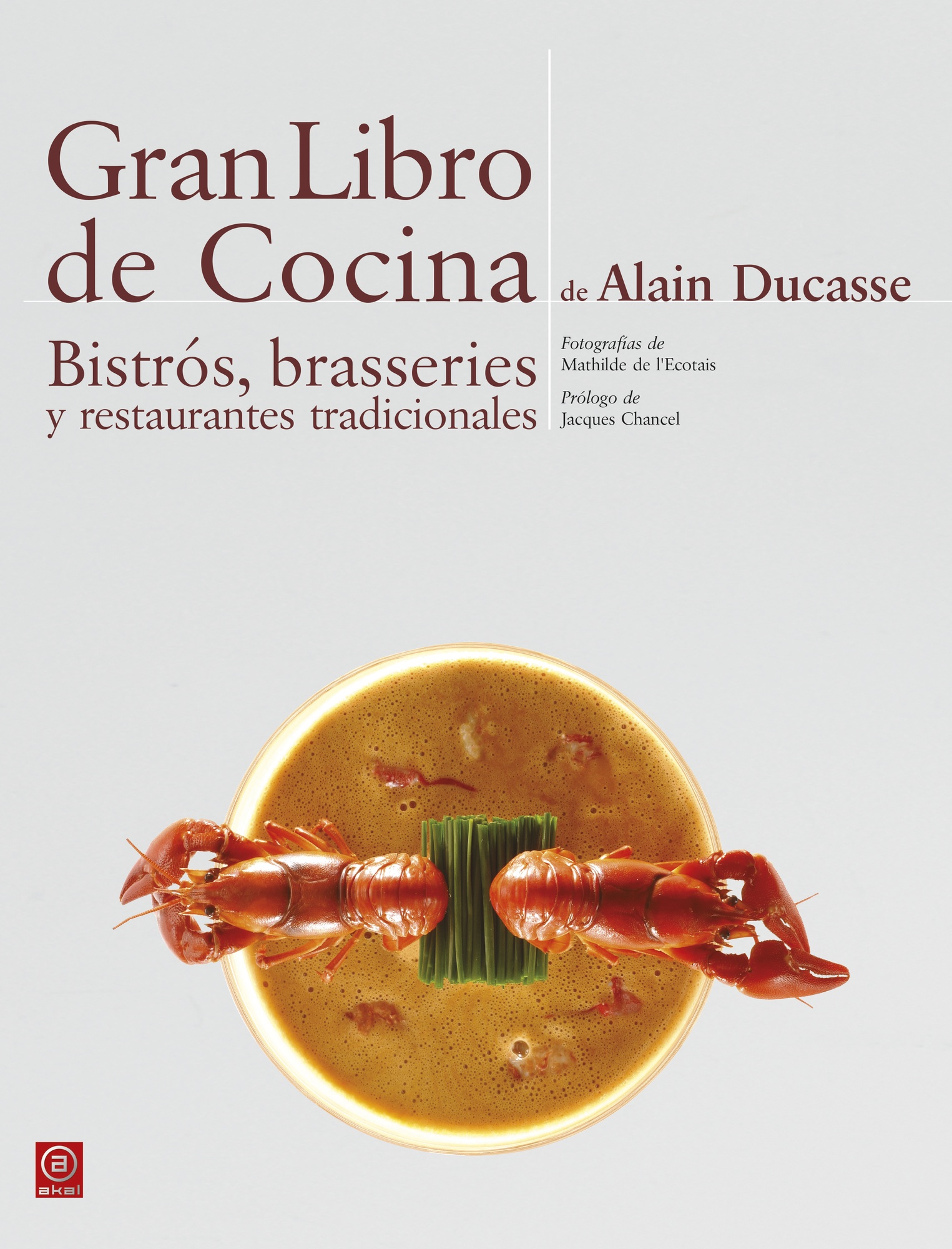 GRAN LIBRO DE COCINA: BISTROS, BRASSERIE