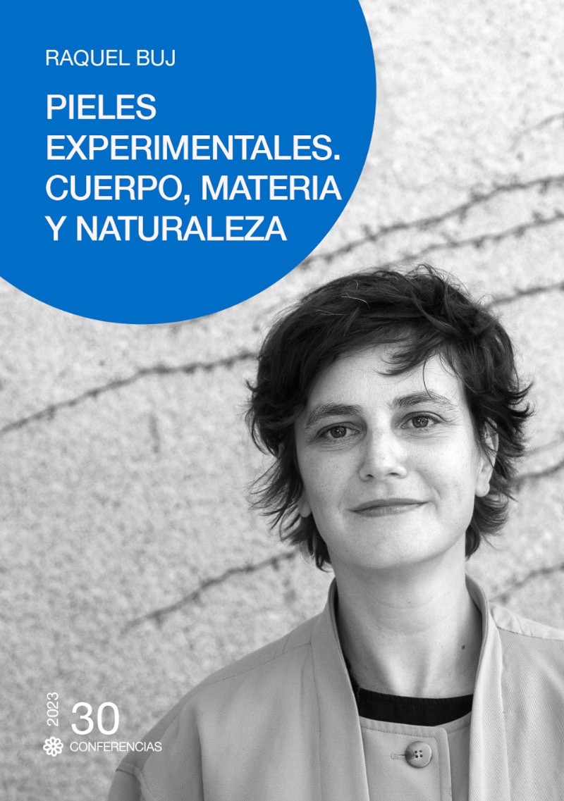 PIELES EXPERIMENTALES: CUERPO, MATERIA Y NATURALEZA
