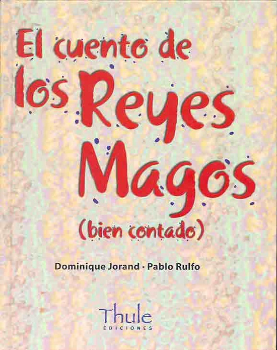 EL CUENTO DE LOS REYES MAGOS