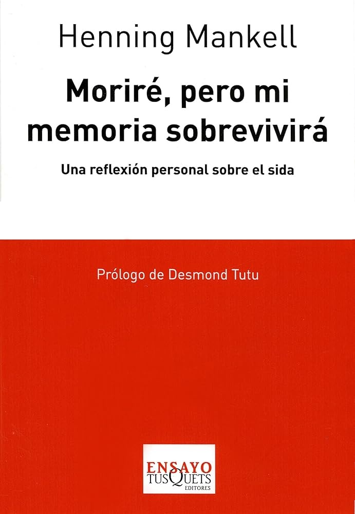 MORIRÉ, PERO MI MEMORIA SOBREVIVIRÁ