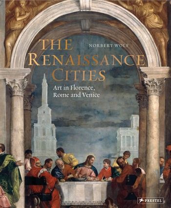 THE RENAISSANCE CITIES. ART Y FLORENCE, ROME AND VENICE