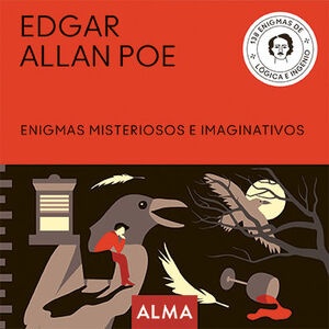 EDGAR ALLAN POE: ENIGMAS MISTERIOSOS E IMAGINATIVOS