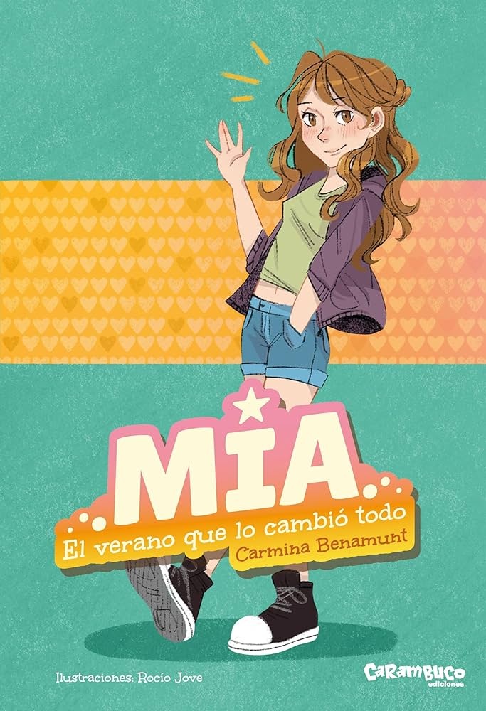 MÍA, EL VERANO QUE LO CAMBIÓ TODO