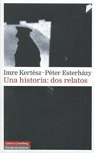 UNA HISTORIA: DOS RELATOS