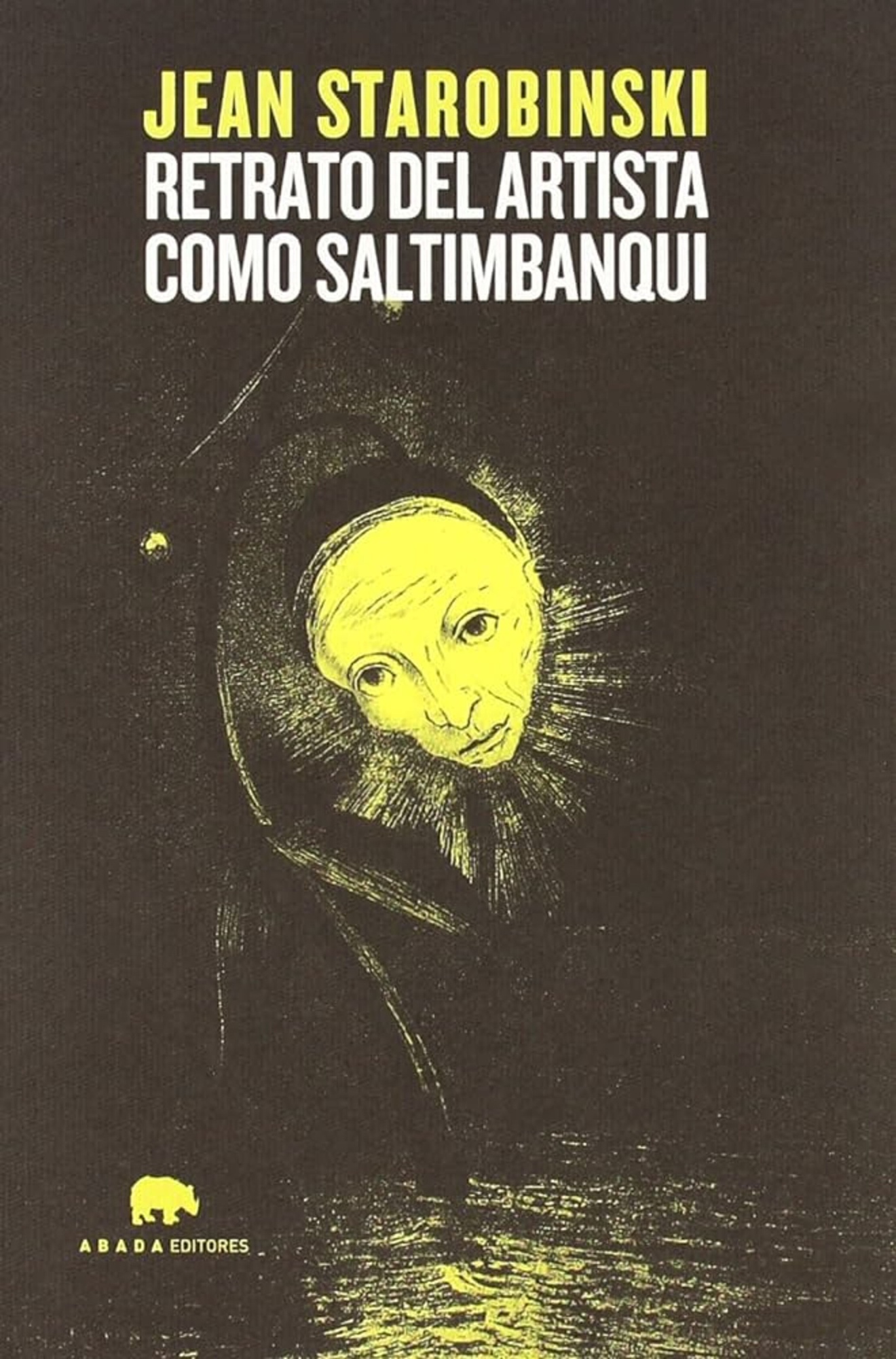 RETRATO DEL ARTISTA COMO SALTIMBANQUI