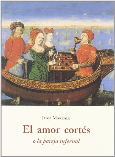EL AMOR CORTÉS O LA PAREJA INFERNAL