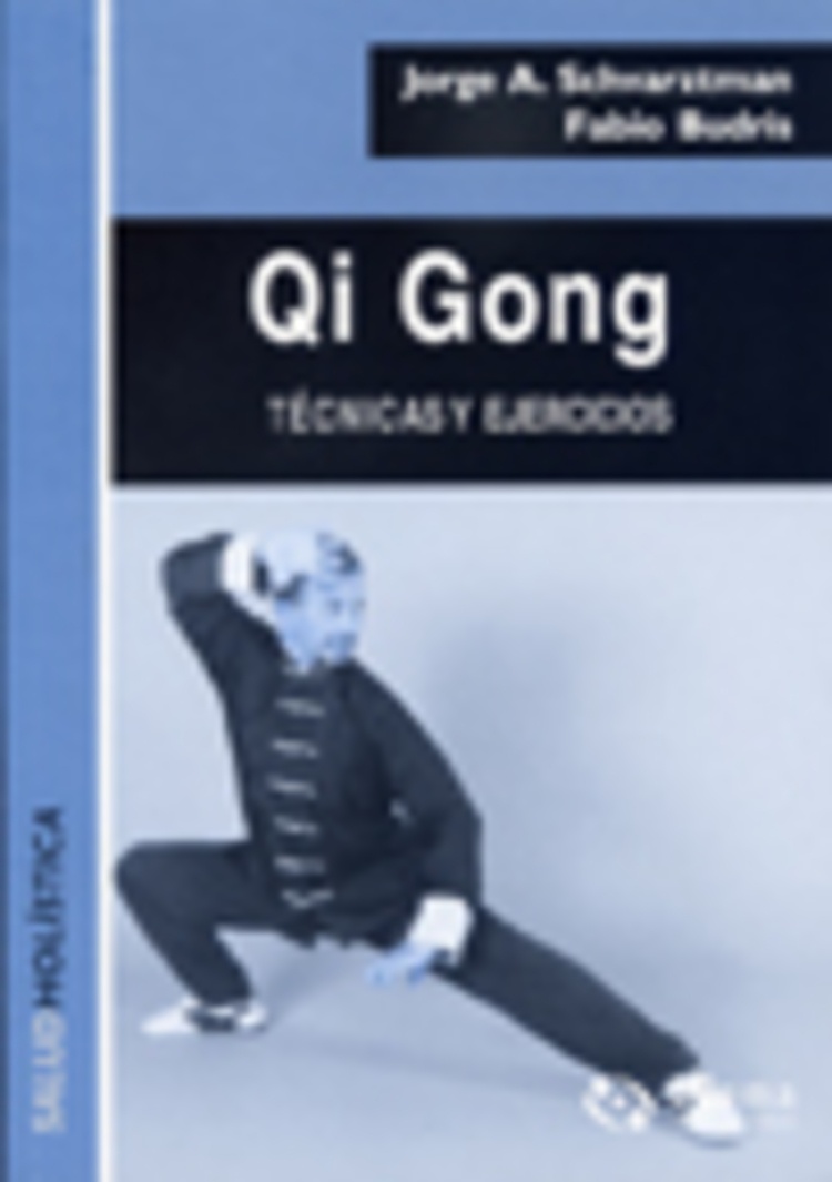 QI GONG - TÉCNICAS Y EJERCICIOS