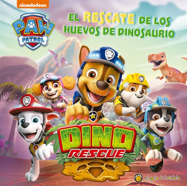 PAW PATROL : EL RESCATE DE LOS HUEVOS DE DINOSAURIO