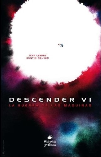 DESCENDER VI - LA GUERRA DE LAS MÁQUINAS
