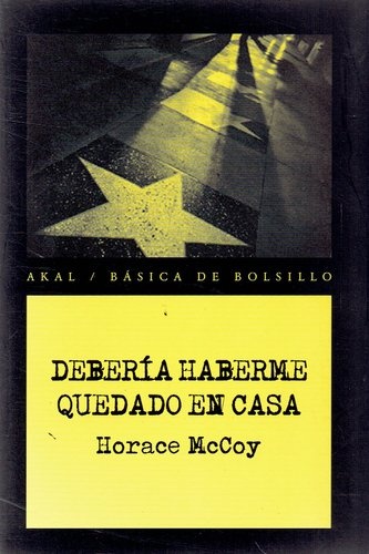 DEBERÍA HABERME QUEDADO EN CASA