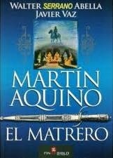 MARTIN AQUINO, EL MATRERO