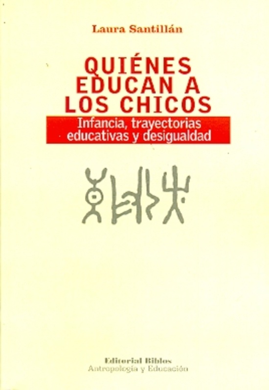 QUIÉNES EDUCAN A LOS CHICOS