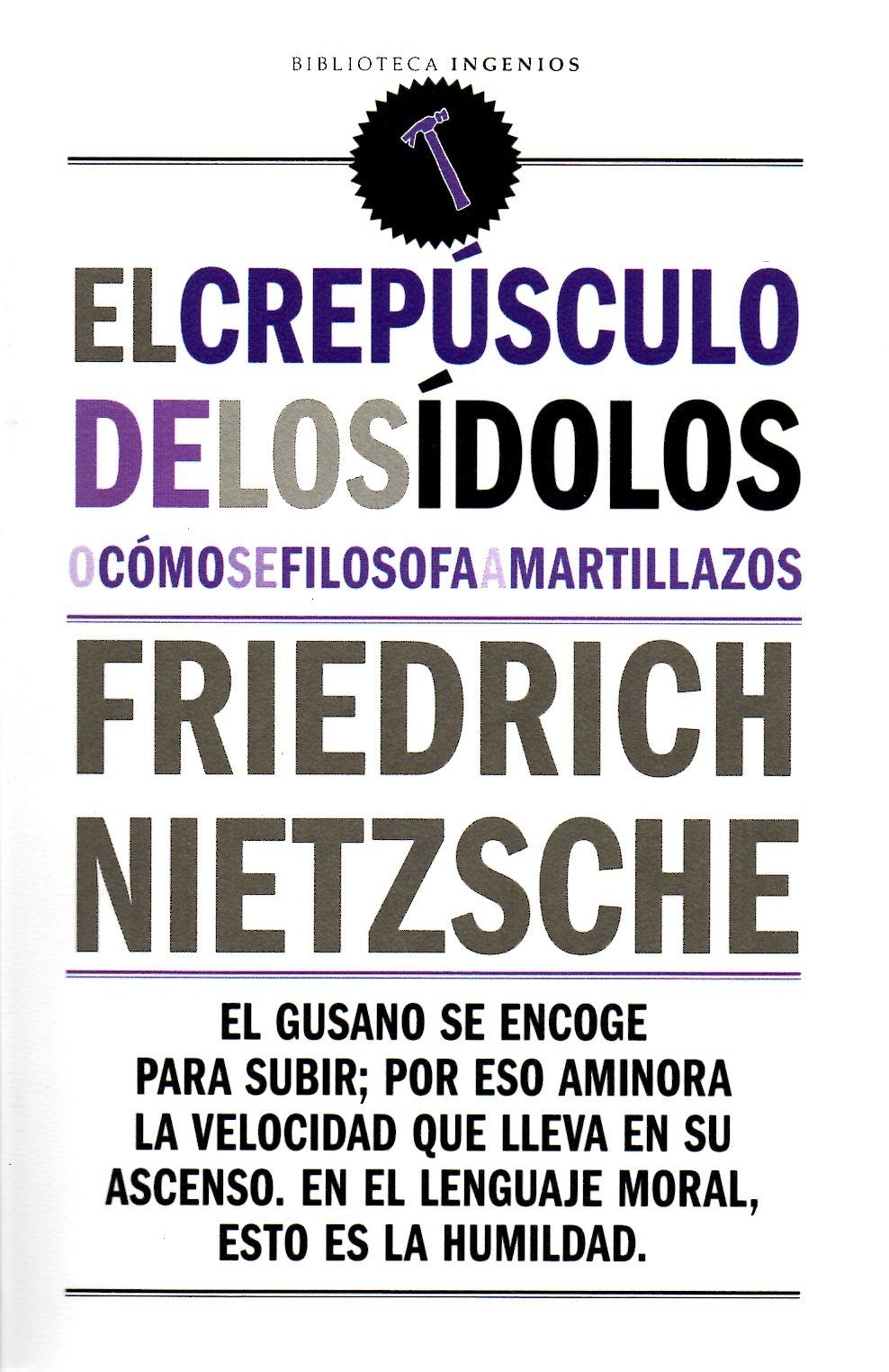 EL CREPÚSCULO DE LOS ÍDOLOS
