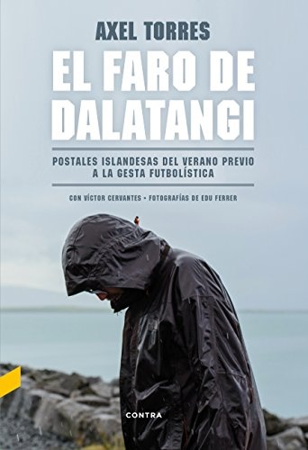 EL FARO DE DALATANGI: POSTALES ISLANDESAS DEL VERANO PREVIO A LA GESTA FUTBOLISTICA