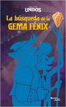 UNIDOS. BUSQUEDA DE LA GEMA FENIX